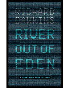 Richard Dawkins: River Out of Eden