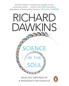 Richard Dawkins: Science in the Soul