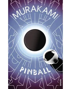Trilogy of the Rat: Book 2 Pinball (Haruki Murakami)