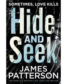 James Patterson: Hide and Seek