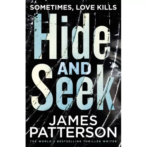 James Patterson: Hide and Seek