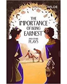 Oscar Wilde: THE IMPORTANCE OF BEING EARNEST (Vintage)