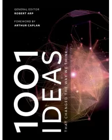 1001 Ideas that Changed the Way We Think