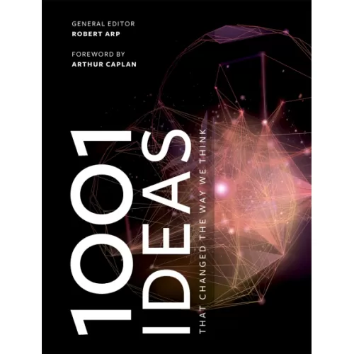 1001 Ideas that Changed the Way We Think