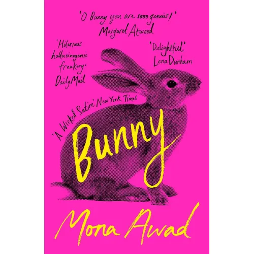 Mona Awad: Bunny (Paperback)