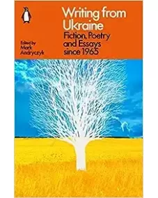 Mark Andryczyk: WRITING FROM UKRAINE