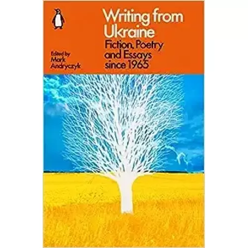 Mark Andryczyk: WRITING FROM UKRAINE