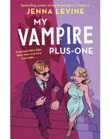 My Vampires: Book 2 My Vampire Plus-One (Jenna Levine)