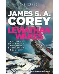 The Expanse: Book 1 Leviathan Wakes (James S. A. Corey)