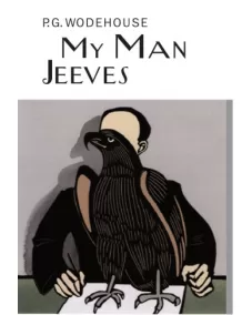 P. G. Wodehouse: My Man Jeeves