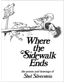 Where the Sidewalk Ends (Shel Silverstein) 12+