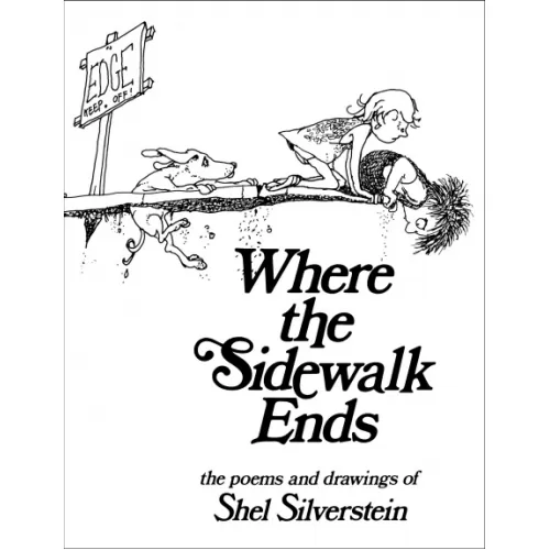 Where the Sidewalk Ends (Shel Silverstein) 12+
