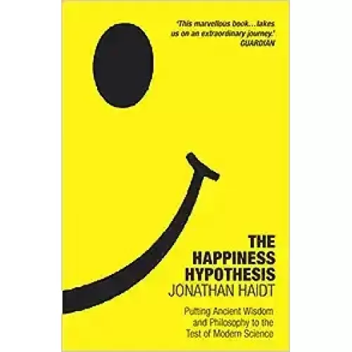 Jonathan Haidt: The Happiness Hypothesis