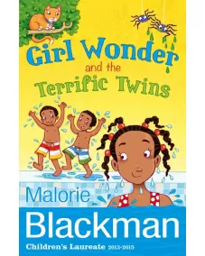 Girl Wonder and the Terrific Twins (Malorie Blackman) 7+