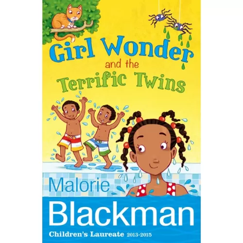 Girl Wonder and the Terrific Twins (Malorie Blackman) 7+