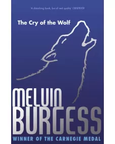 The Cry Of The Wolf (Melvin Burgess)