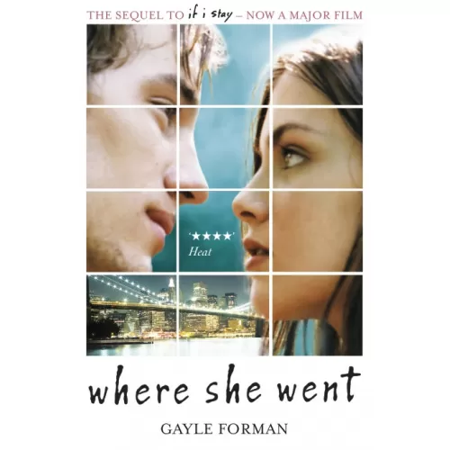 If I Stay: Book 2 Where She Went (Gayle Forman)