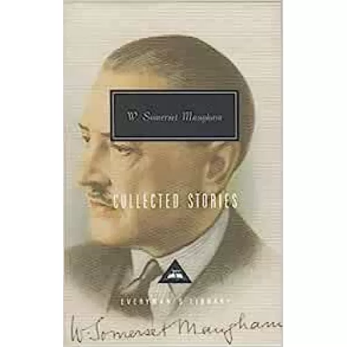Somerset Maugham: Collected Stories