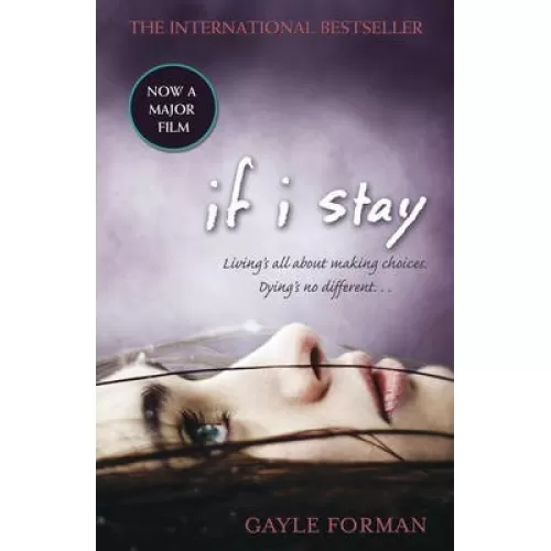 If I Stay: Book 1 (Gayle Forman)