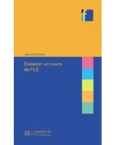 COLLECTION F: Elaborer un cours de FLE