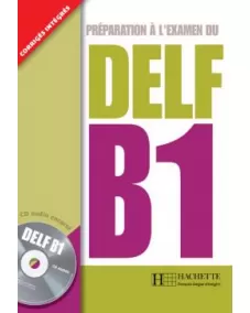 DELF B1: Livre de l'élève +CD