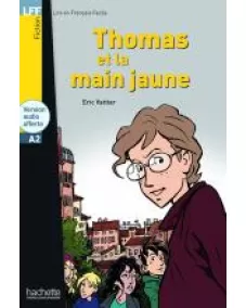 LFF A2 THOMAS ET LA MAIN JAUNE