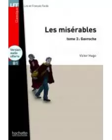 LFF B1 LES MISÉRABLES TOME 3: GAVROCHE