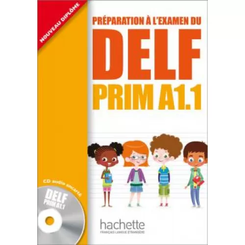 DELF Prim A1.1: Livre de l'élève +CD