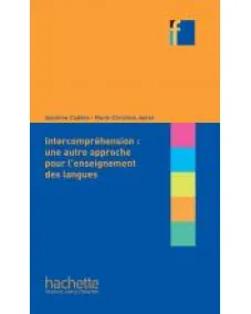 COLLECTION F: L'Intercompréhension : une autre approche pour l'enseignement des langues