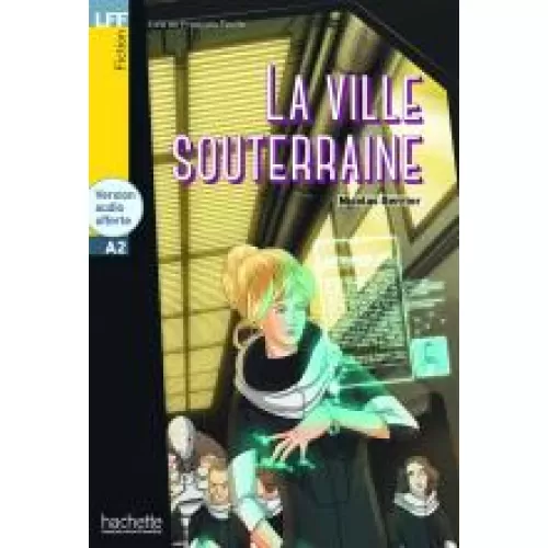 LFF A2 LA VILLE SOUTERRAINE