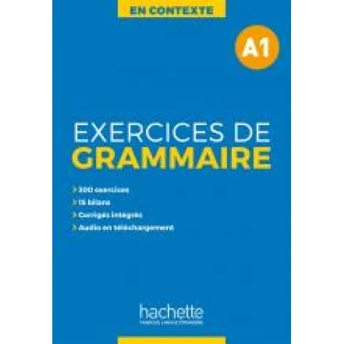 En Contexte: Exercices de grammaire A1 +Audio +Corrigés