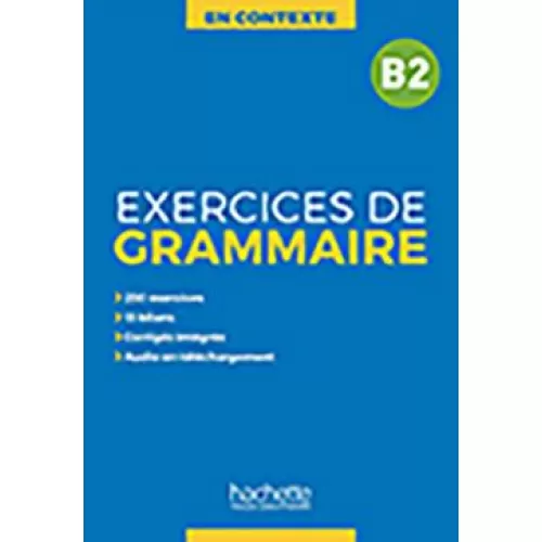 En Contexte: Exercices de grammaire B2 +Audio +Corrigés