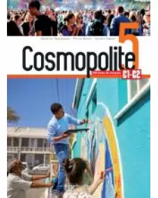 COSMOPOLITE 5: Livre de l'élève + Audio/Vidéo Téléchargeables