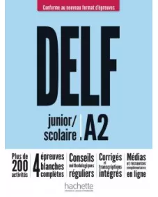 DELF junior/scolaire A2: Nouveau format d'épreuves