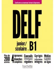 DELF junior/scolaire B1: Nouveau format d'épreuves