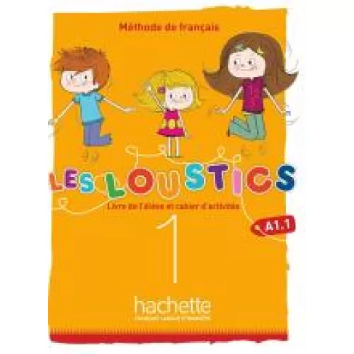 Les Loustics (6 niveaux) volume 1 - Livre de l'élève + cahier d'activités