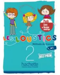 Les Loustics 2: Pack Livre de l'élève + Version numérique