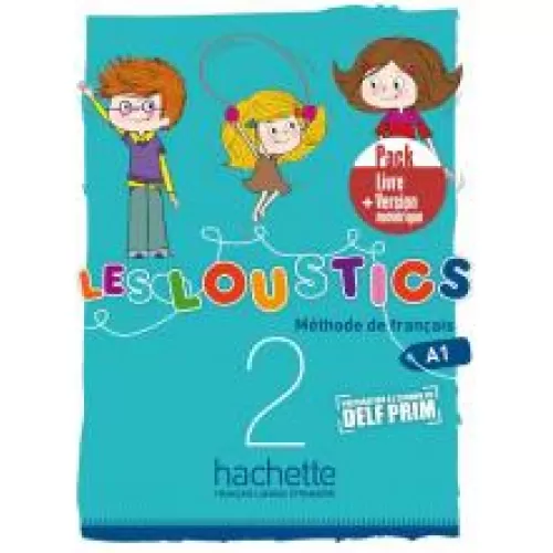 Les Loustics 2: Pack Livre de l'élève + Version numérique