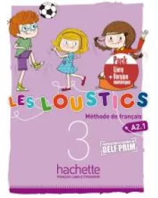 Les Loustics 3: Pack Livre de l'élève + Version numérique