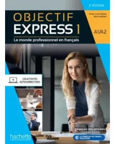 Objectif Express 3ED Niveau 1: Livre de l'élève (A1-A2)