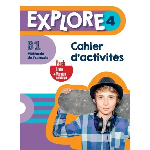 EXPLORE 4: Pack Cahier d'activités +Version numérique (B1)