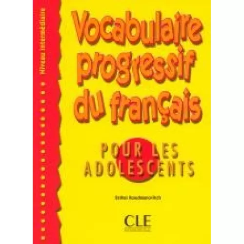 Vocabulaire progressif du français pour les adolescents A2/B1: Livre