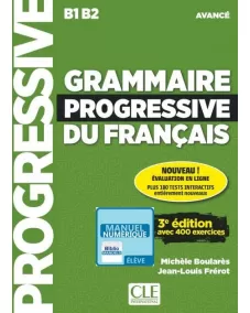 Grammaire progressive du français B1/B2 3ED: Livre +CD +Appli-web