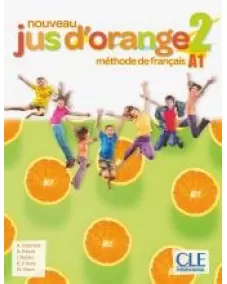 Nouveau Jus d'orange 2: Livre de l'élève +DVD