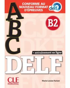 ABC DELF B2: Livre +CD +Entrainement en ligne