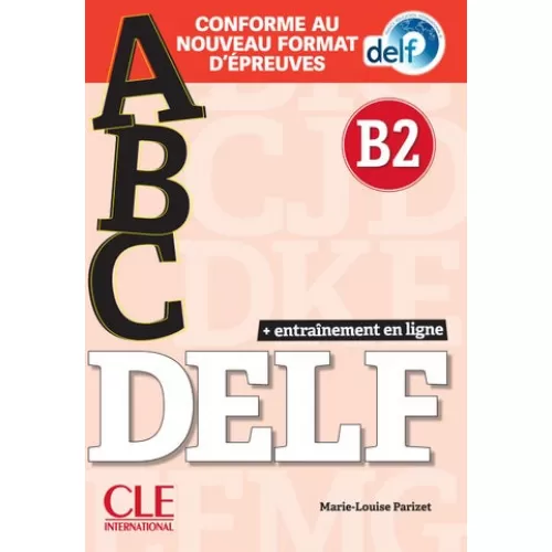 ABC DELF B2: Livre +CD +Entrainement en ligne
