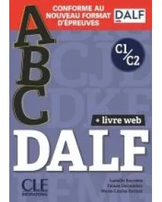 ABC DALF C1/C2: Livre + Livre-web + Audio téléchargeable