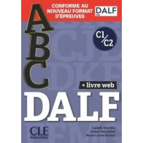 ABC DALF C1/C2: Livre + Livre-web + Audio téléchargeable