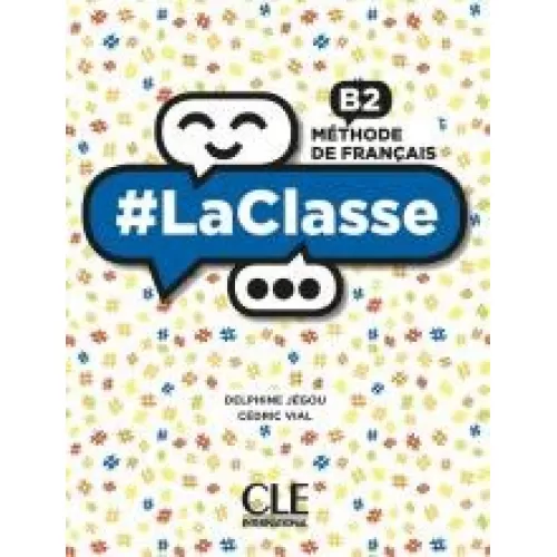#LaClasse B2: Livre de l'élève +DVD