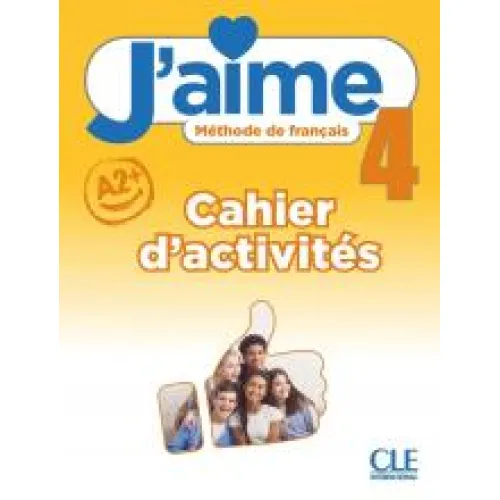 J'aime 4: Cahier d'activités + Audio en ligne